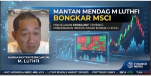 Ancaman MSCI terhadap Bursa RI, M. Luthfi Singgung Dugaan Kepentingan Asing